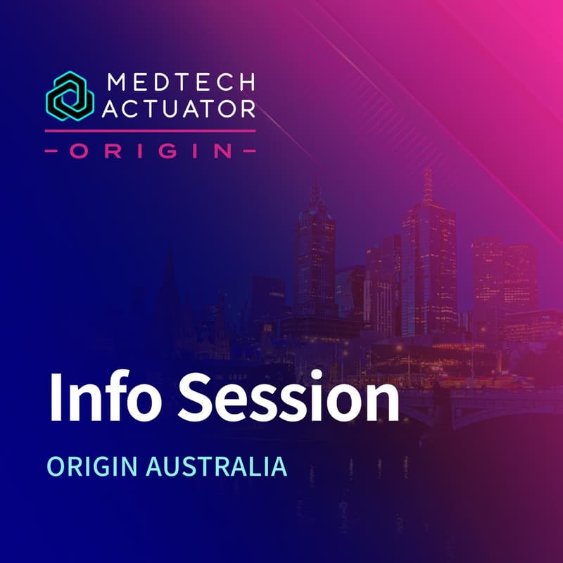 Cover Image for MedTech Actuator Origin Australia Information Session
