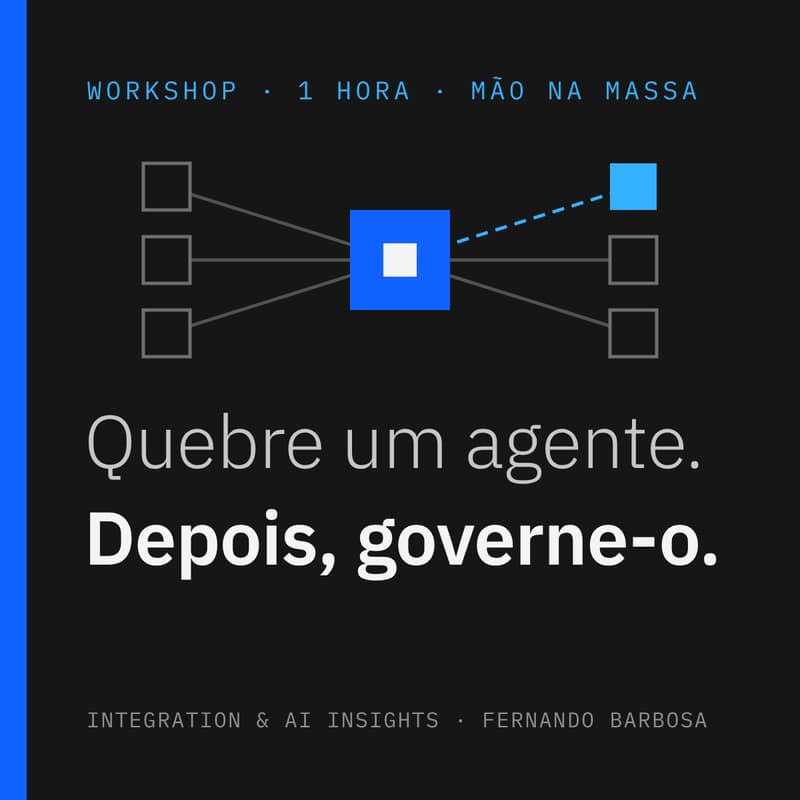 Cover Image for Workshop: Quebre um agente de IA, depois governe-o