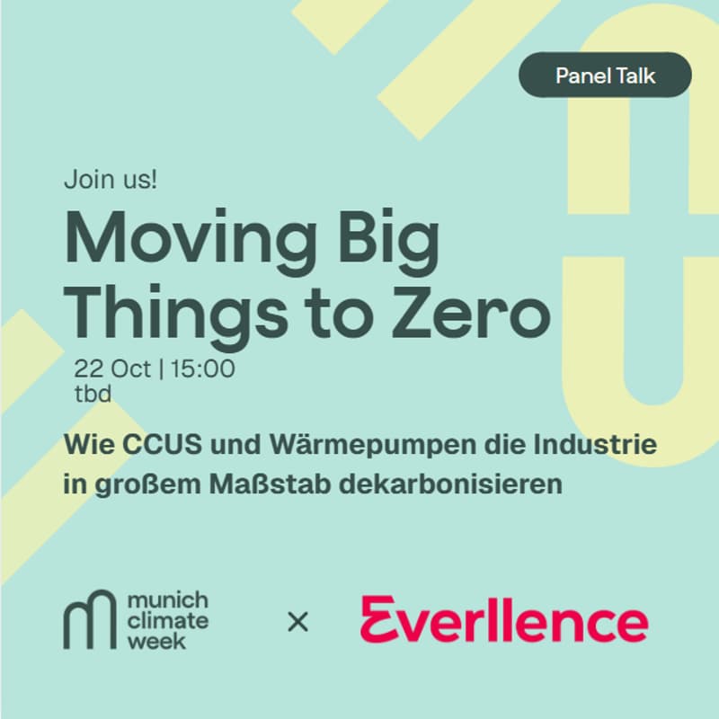 Cover Image for Everllence: Moving Big Things to Zero - Wie CCUS und Wärmepumpen die Industrie in großem Maßstab dekarbonisieren