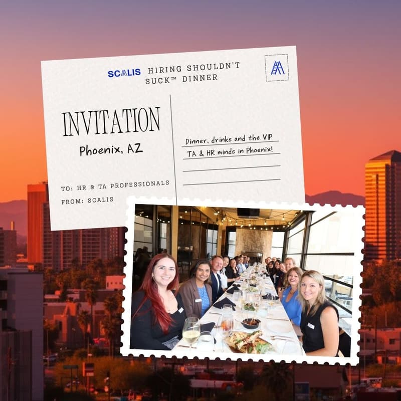 Cover Image for Hiring Shouldn't Suck™ Dinner (Scottsdale - 10/22/26)