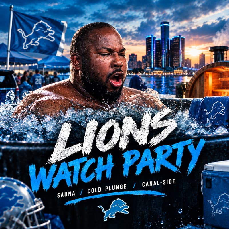 Cover Image for Detroit Lions (Canal-side Sauna & Cold Plunge) Watch Party 🦁💙