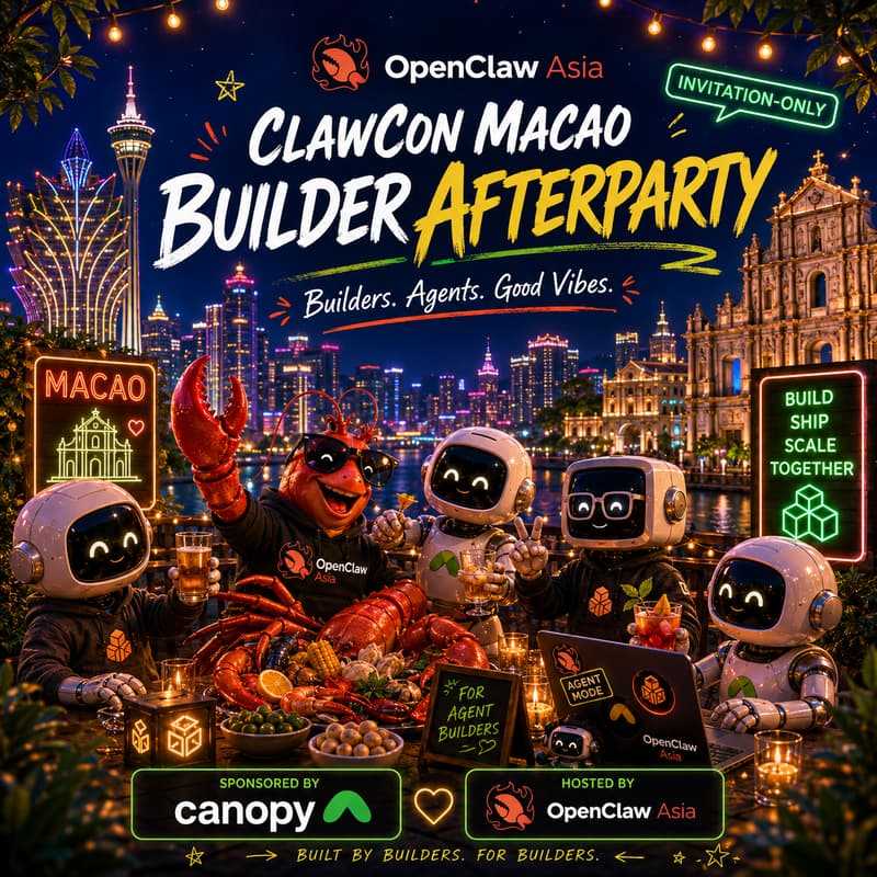 Cover Image for ClawCon Macao Builder Afterparty (Invite-Only)