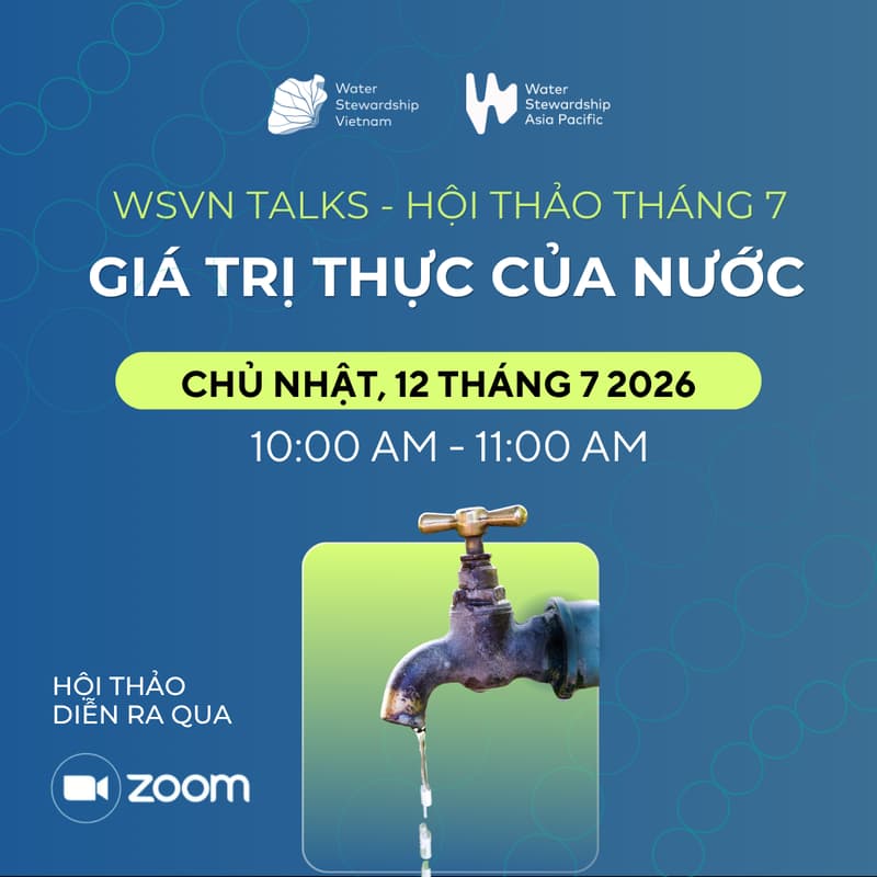 Cover Image for WSVN Talks - Hội Thảo Tháng 7: Giá Trị Thực Của Nước