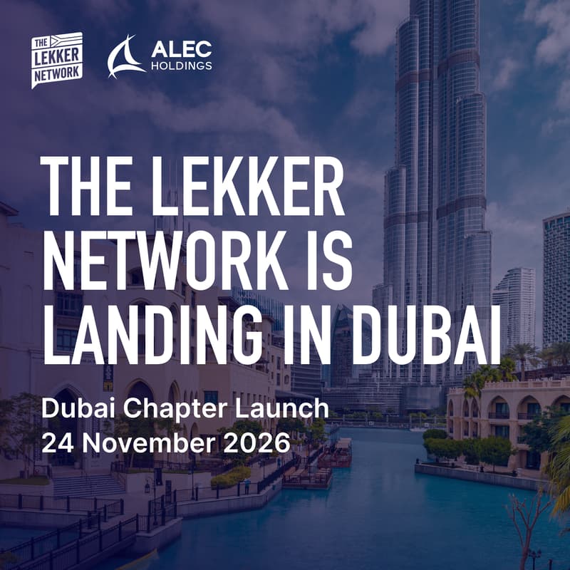 Cover Image for The Lekker Network | Dubai Chapter Launch