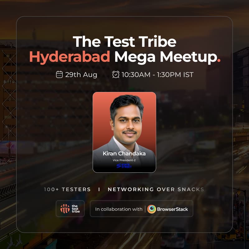 Cover Image for The Test Tribe Mega Meetup - Hyderabad