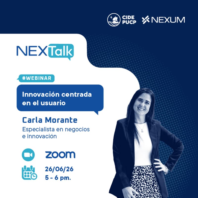 Cover Image for 🚀 Nexum PUCP | NEXTALK | Innovación centrada en el usuario