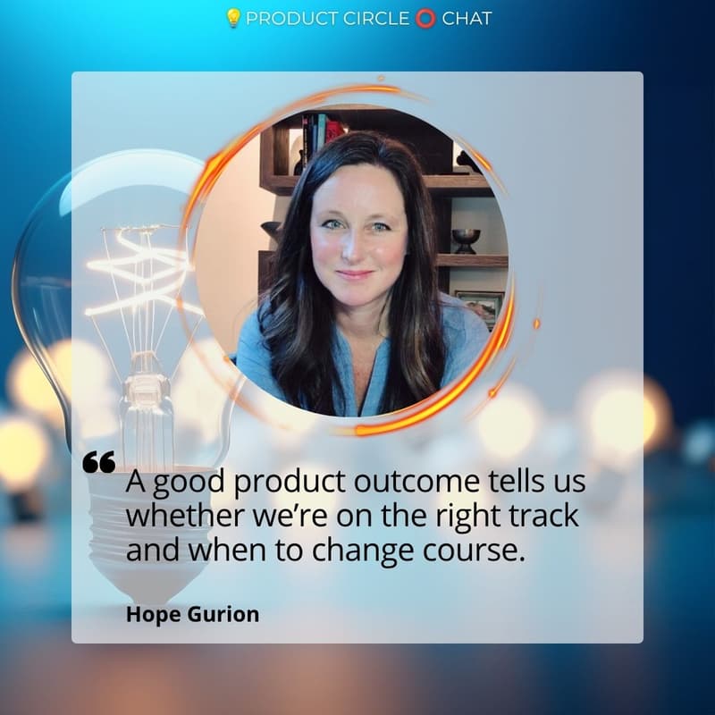 Cover Image for 💡 Product Circle ⭕ Chat - Why your outcomes are a mess with Hope Gurion