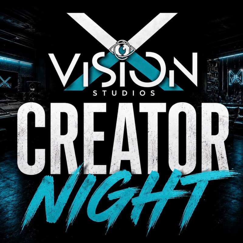 Cover Image for Vision X Studios Creator Night