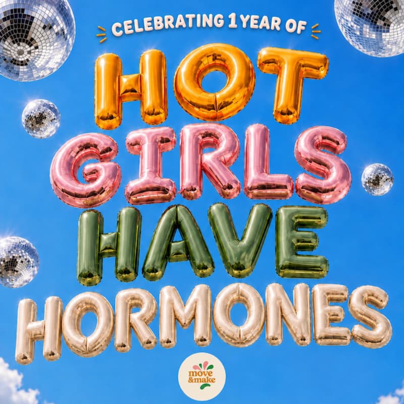 Cover Image for Hot Girls Have Hormones 1 Year Anniversary Celebration