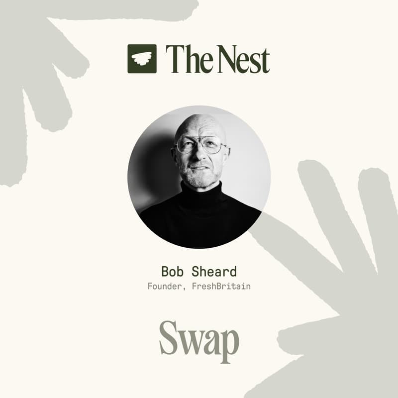 Cover Image for The Nest x FreshBritain Virtual Webinar | Rethinking Growth, Commerce & The Future of Brands with Bob Sheard