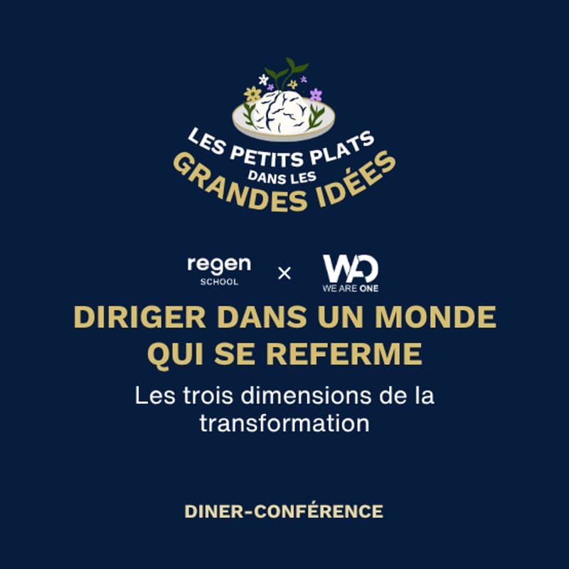 Cover Image for We Are One et Regen School | Transformation & Leadership | Diner-Conférence