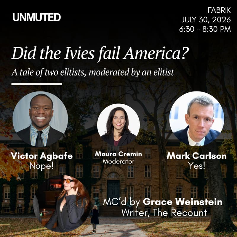 Cover Image for An UNMUTED Debate: Have the Ivies Failed America?