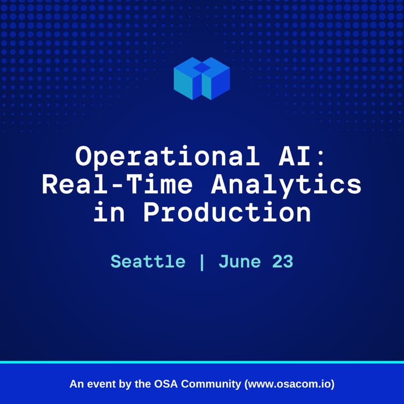Cover Image for Operational AI: Real-Time Analytics in Production (Seattle)