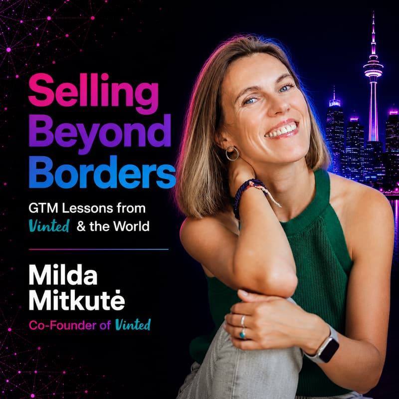 Cover Image for 🚀 Vilnius Founders: Selling Beyond Borders — GTM Lessons from Vinted & the World