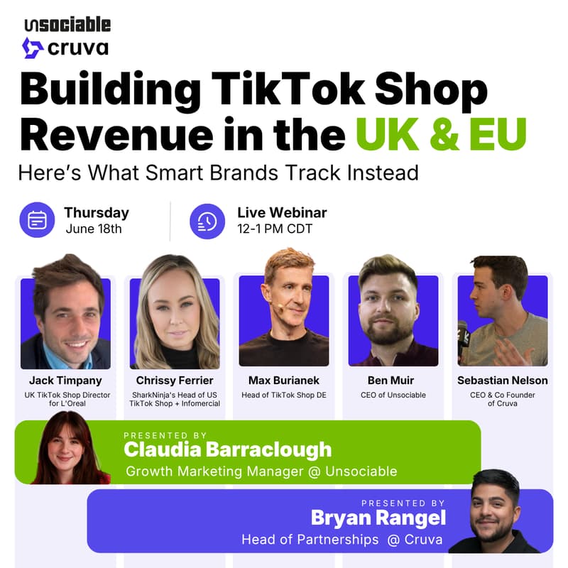 Cover Image for Building TikTok Shop Revenue in the UK & EU | Cruva x Unsociable