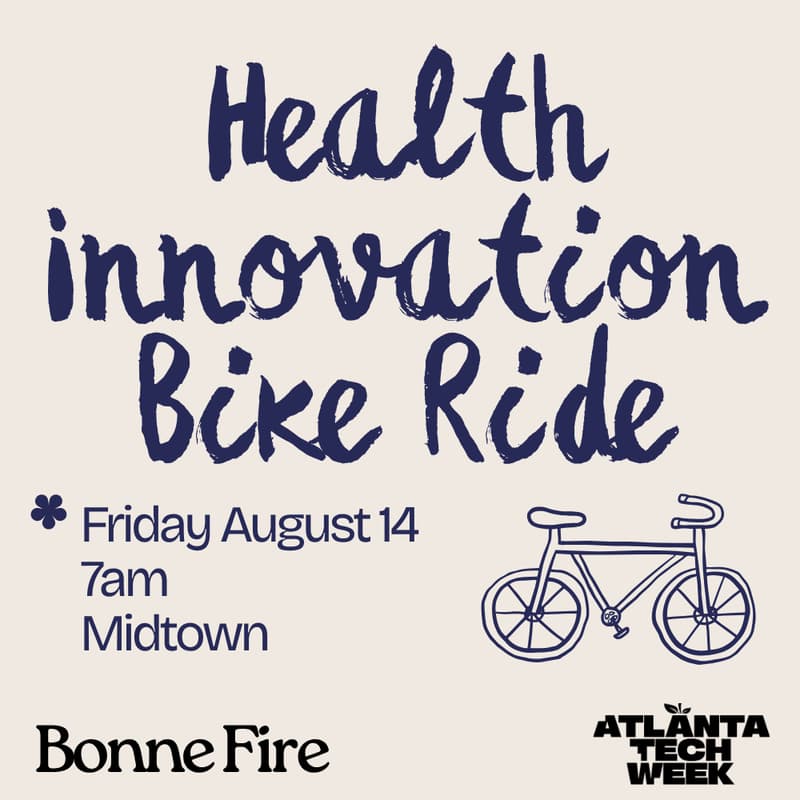 Cover Image for The Health Innovation Ride, by Bonne Fire #ATLTechWeek