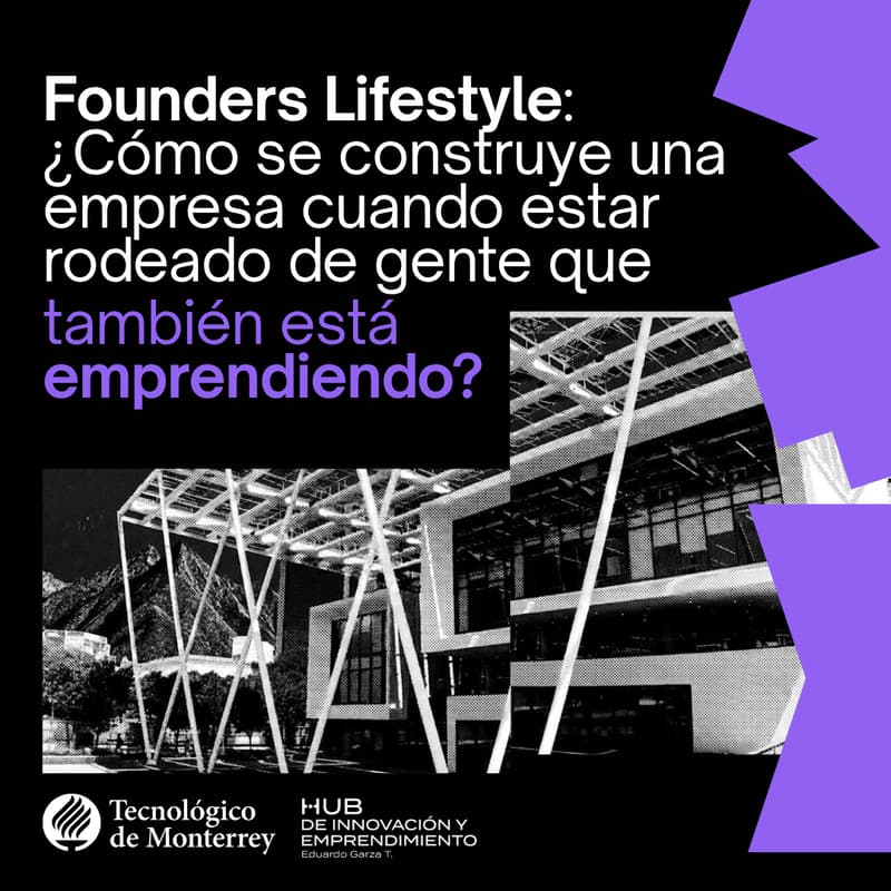 Cover Image for Founders Lifestyle: ¿Cómo se construye una empresa cuando estás rodeado de gente que también está construyendo?