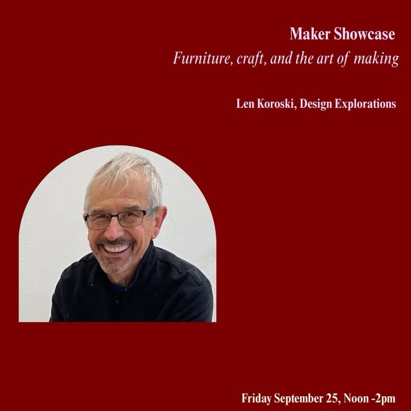 Cover Image for Maker Showcase — Len Koroski