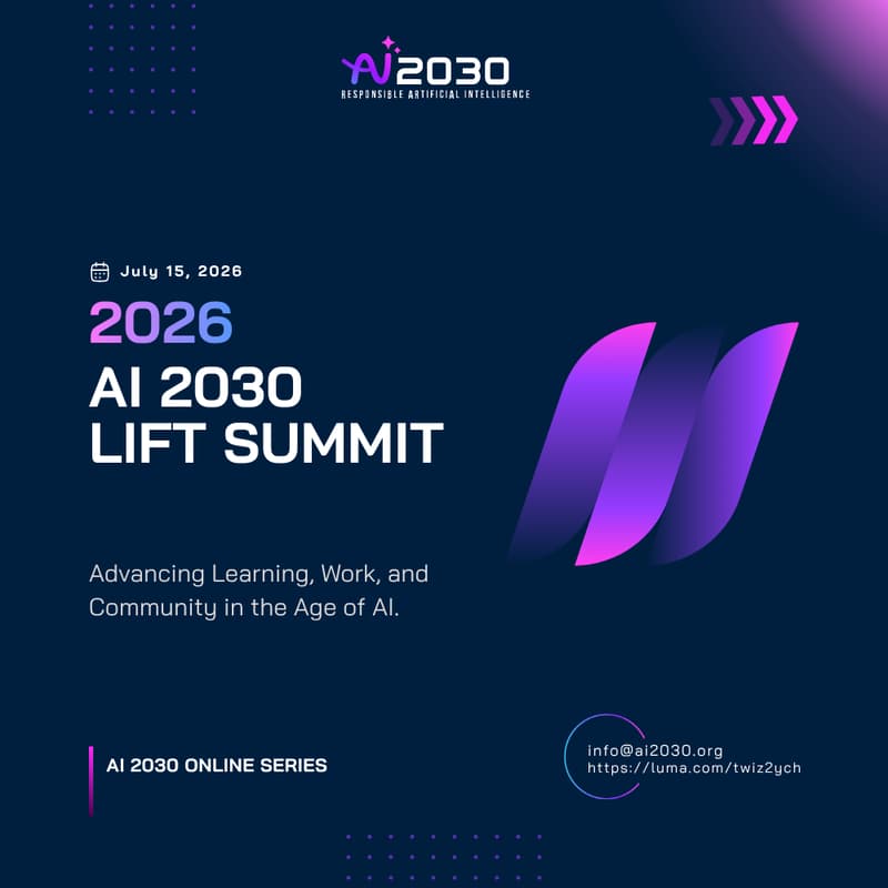 Cover Image for No. 63-AI 2030 Lift Summit- Virtual