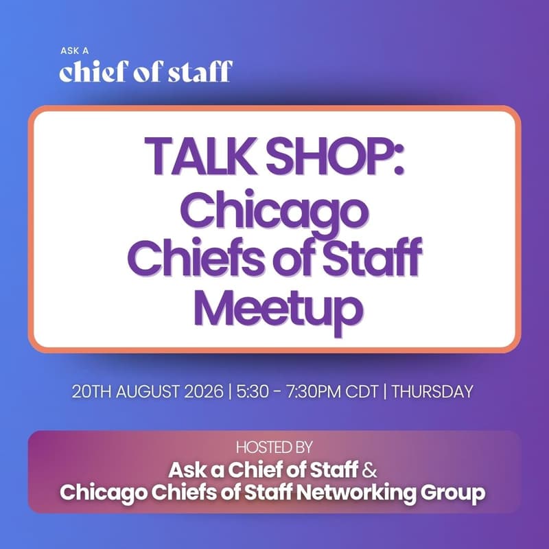 Cover Image for Talk Shop: Chicago Chiefs of Staff Meetup