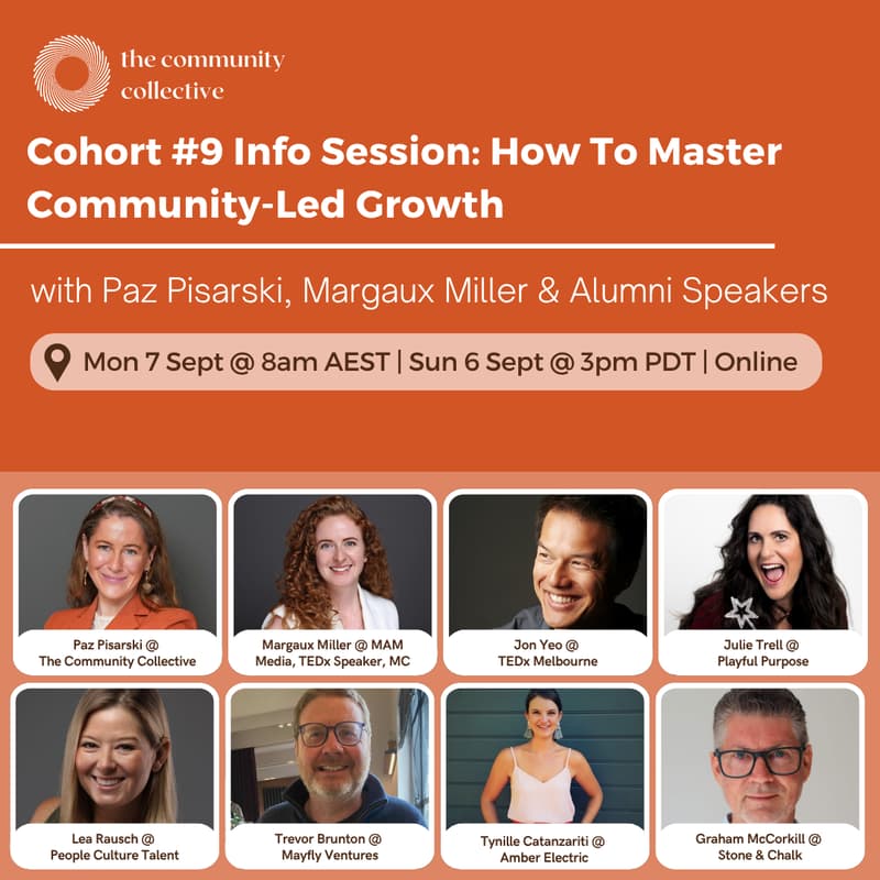 Cover Image for π΅ Cohort #9 Info Session: How To Master Community-Led Growth