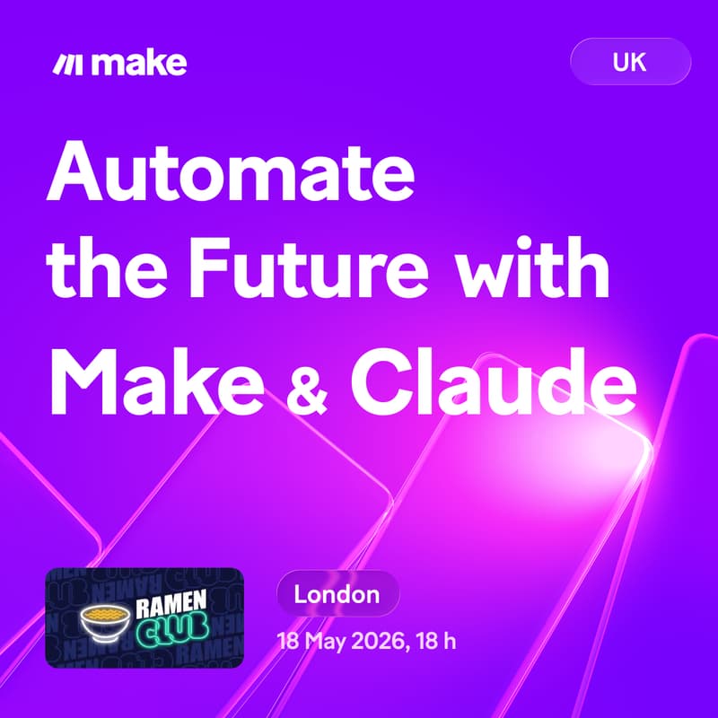Cover Image for Automate the Future with Make & Claude