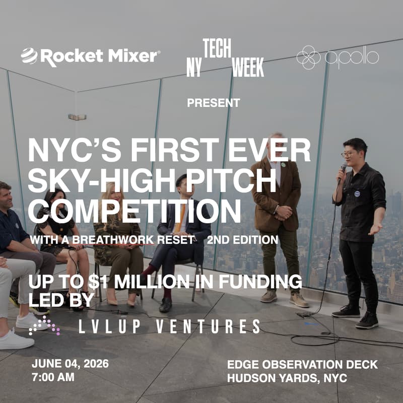 Cover Image for NYC’S FIRST EVER SKY-HIGH PITCH COMPETITION with up to $1M on the line #NYTechWeek