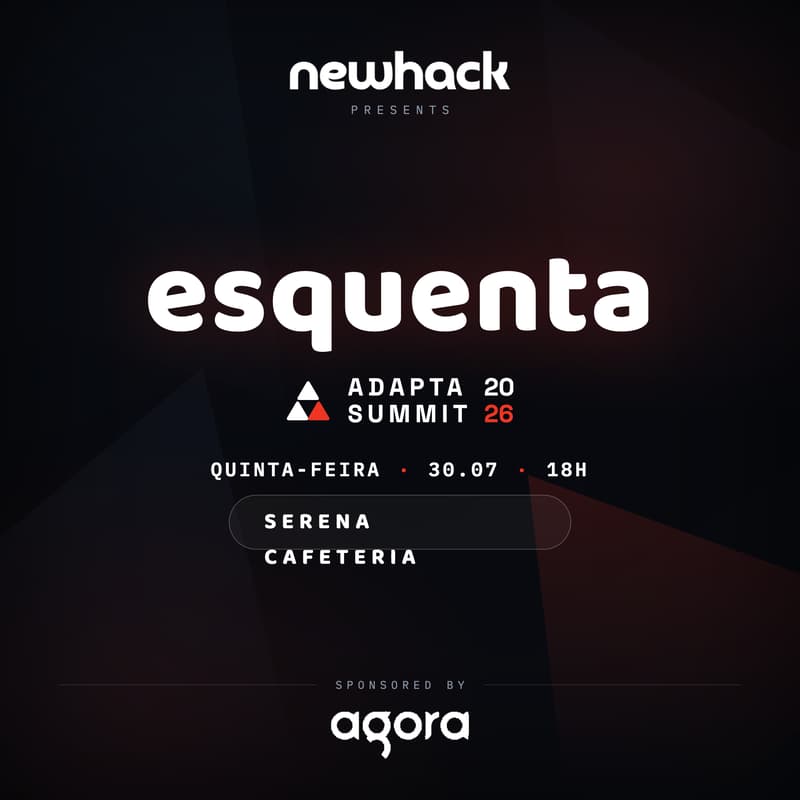 Cover Image for NewHack Community Night | Esquenta Adapta Summit powered by Agora