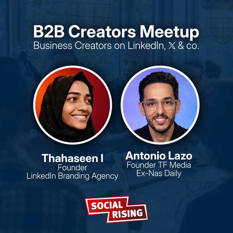 Cover Image for B2B Creators Meetup #4 with Thahaseen I & Antonio Lazo