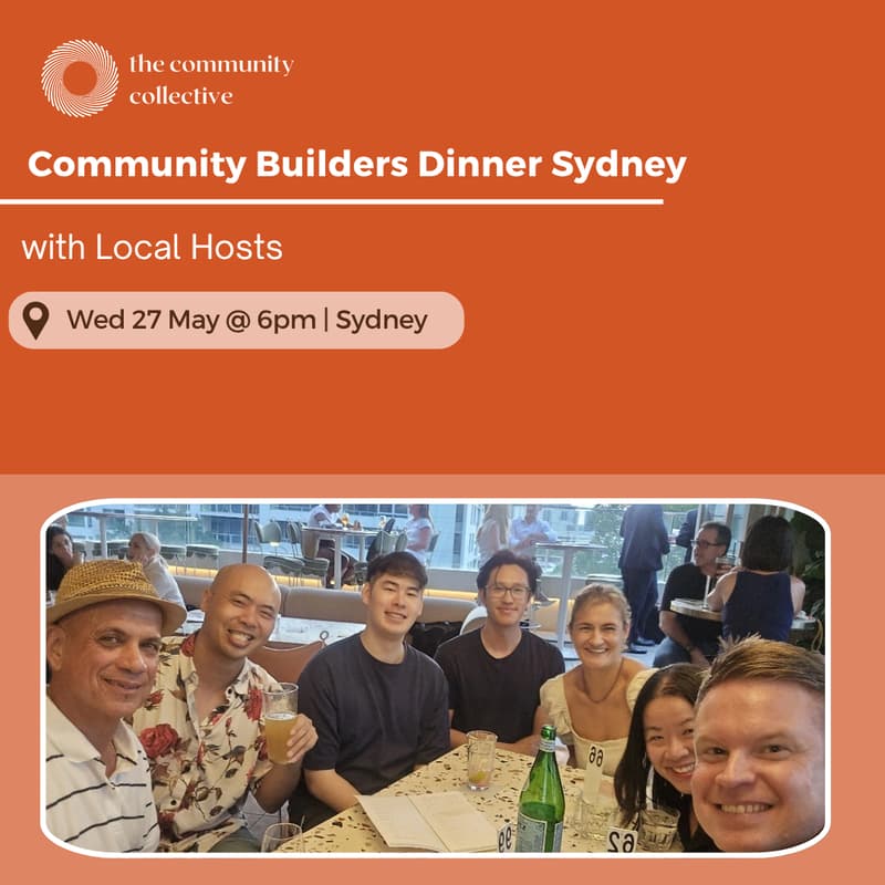 Cover Image for 🏵 Community Builders Dinner Sydney