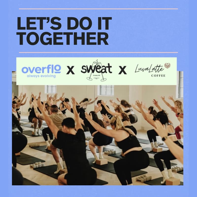 Cover Image for Let’s Do It Together! Sweat to Salutè! x overflo studios x LuvaLatte