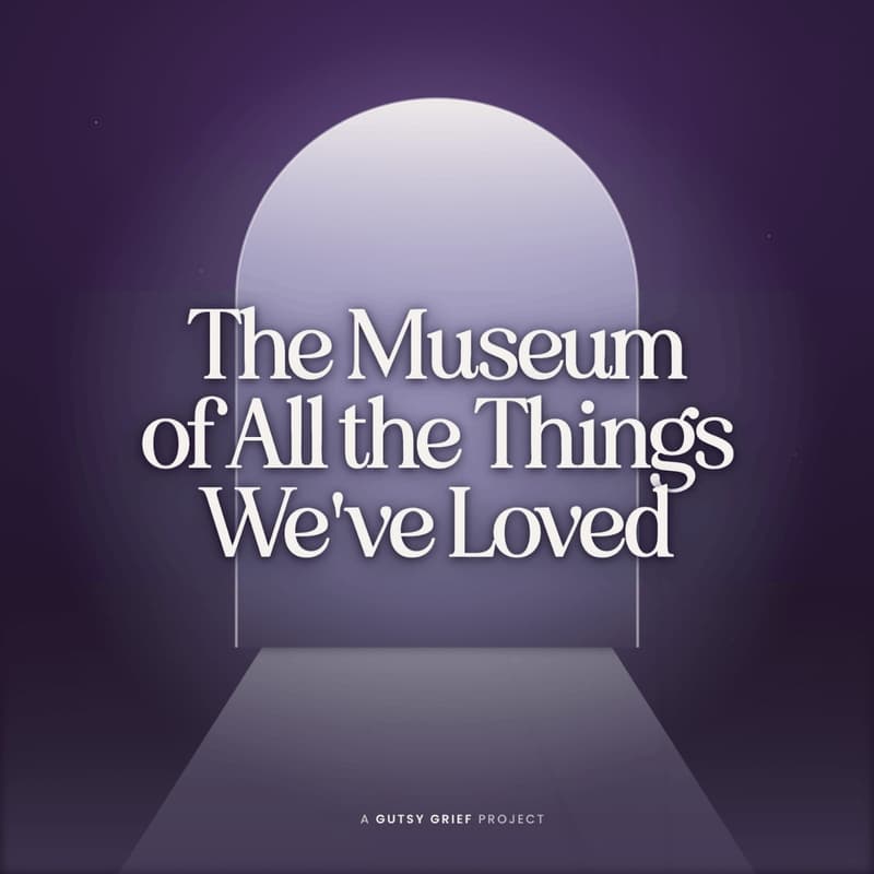 Cover Image for The Museum of All the Things We've Loved - Opening Night