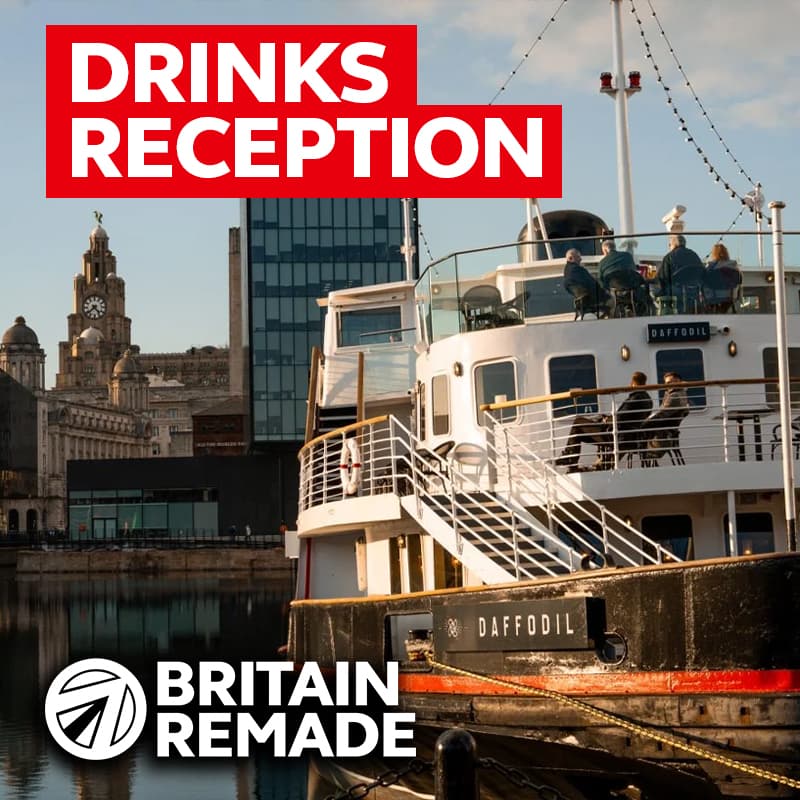Cover Image for Britain Remade Labour Conference Drinks Reception with Dan Tomlinson MP