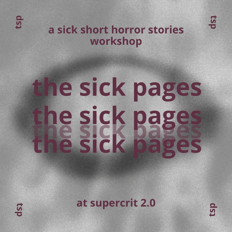 Cover Image for A Short Horror Stories Writing Workshop with the sick pages