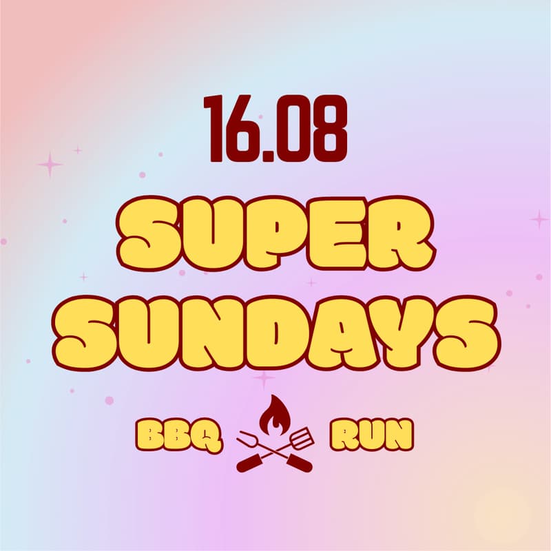 Cover Image for ✨ SUPER SUNDAYS ✨ RUN & BBQ