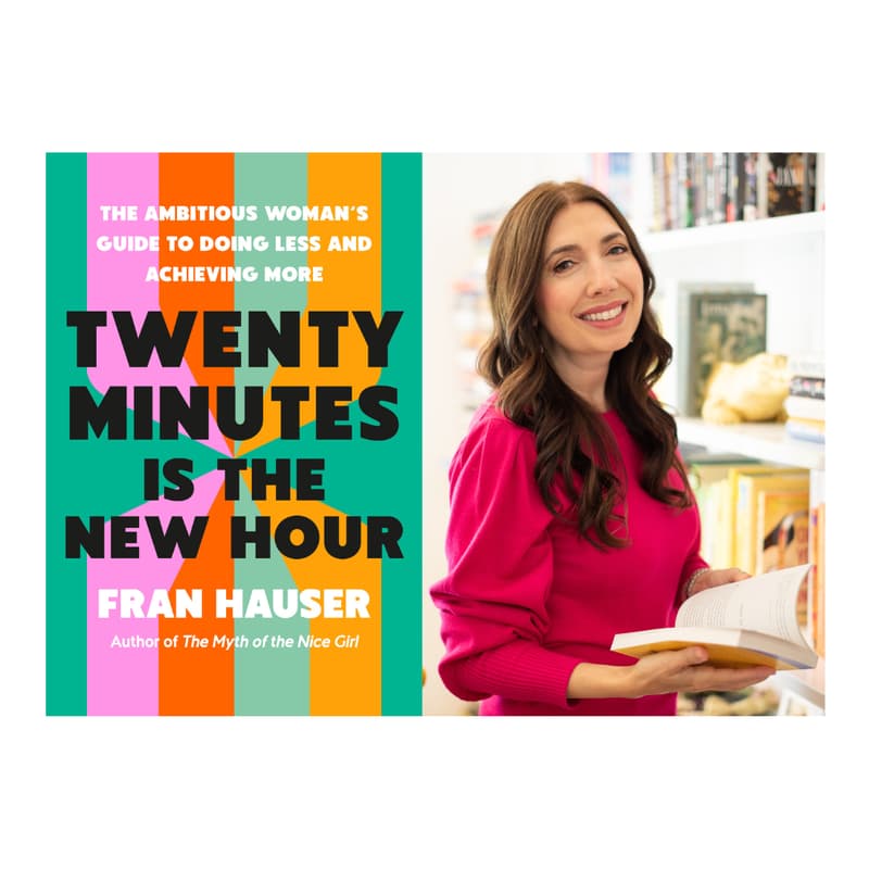 Cover Image for Book Launch Party: Twenty Minutes Is the New Hour by Fran Hauser