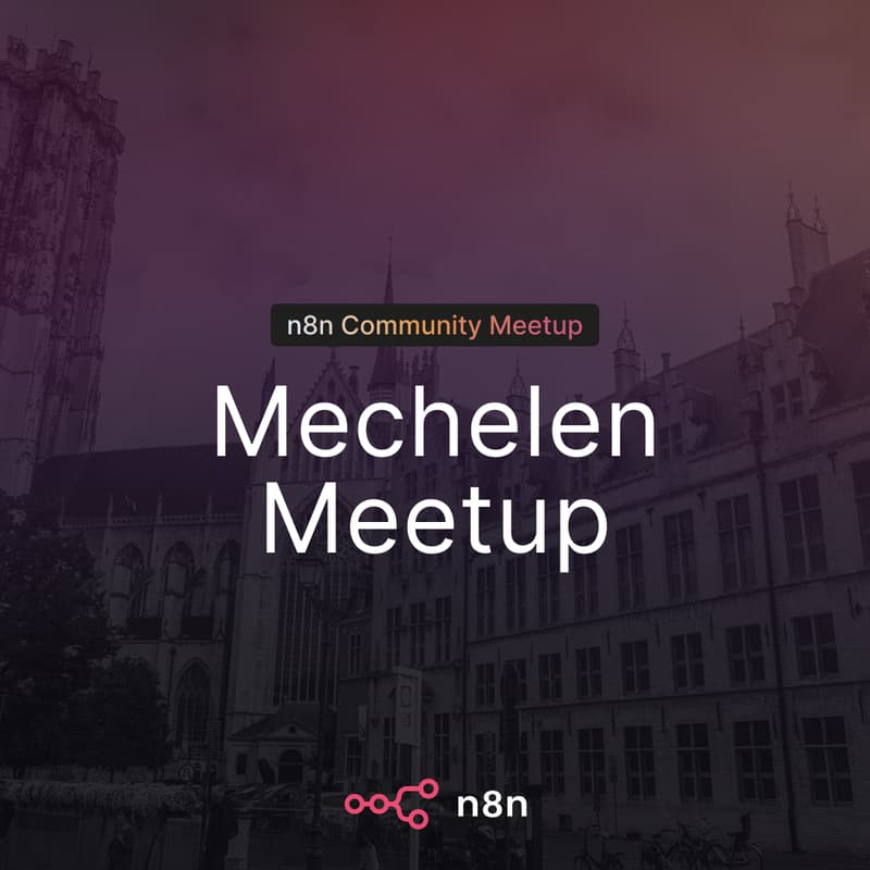 Cover Image for n8n Mechelen Community Meetup #001 - The Origin