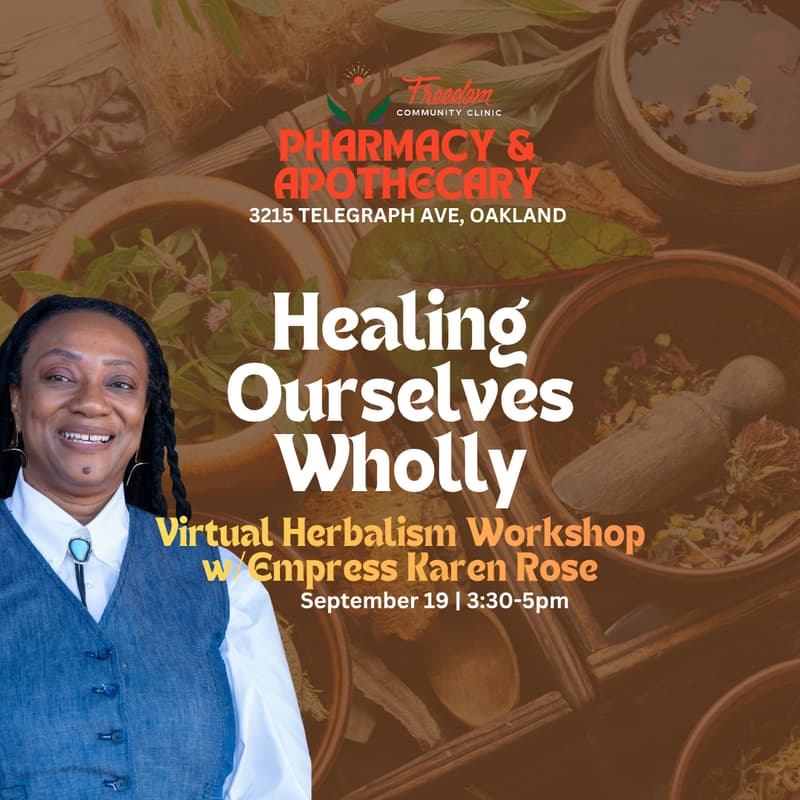 Cover Image for Healing Ourselves Wholly: Virtual Herbalism Workshop w/Empress Karen Rose