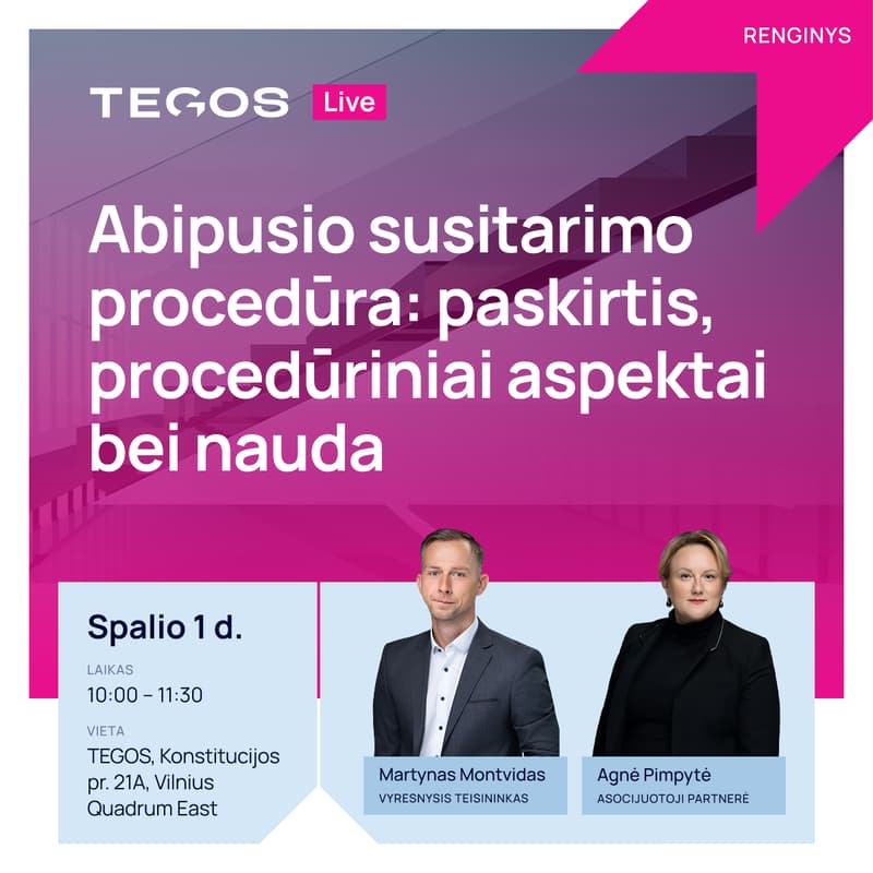 Cover Image for TEGOS Live: Abipusio susitarimo procedūra: paskirtis, procedūriniai aspektai bei nauda