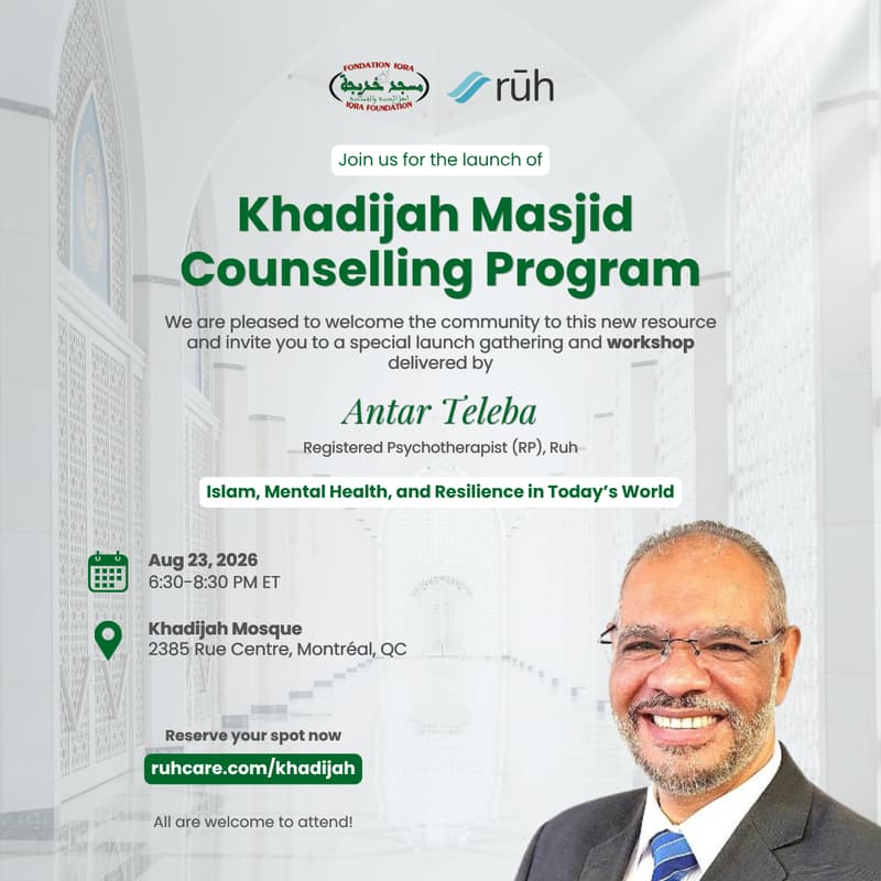 Cover Image for Khadijah Masjid Counselling Program 🕌 Launch Event! Islam, Mental Health, and Resilience in Today's World