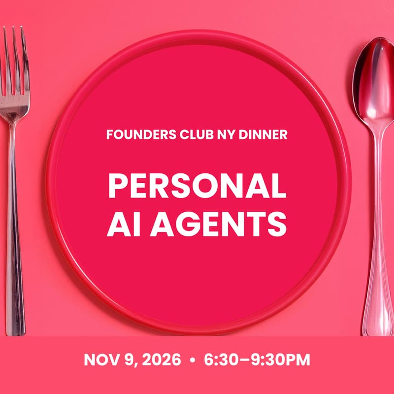 Cover Image for Roundtable Dinner: Personal AI Agents — How CEOs Use Them & Bring Their Teams Along