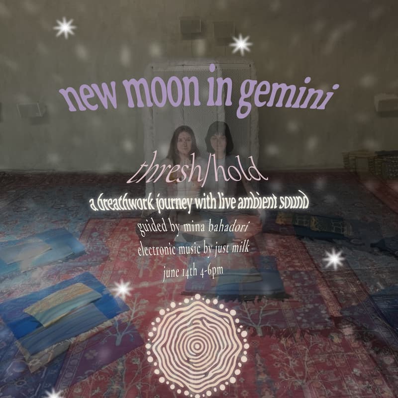 Cover Image for thresh/hold: new moon breathwork journey with live ambient sound