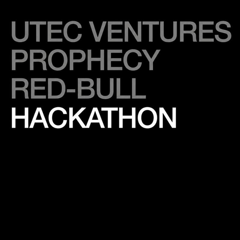 Cover Image for UTEC VENTURES, PROPHECY, REDBULL, HACKATHON 01