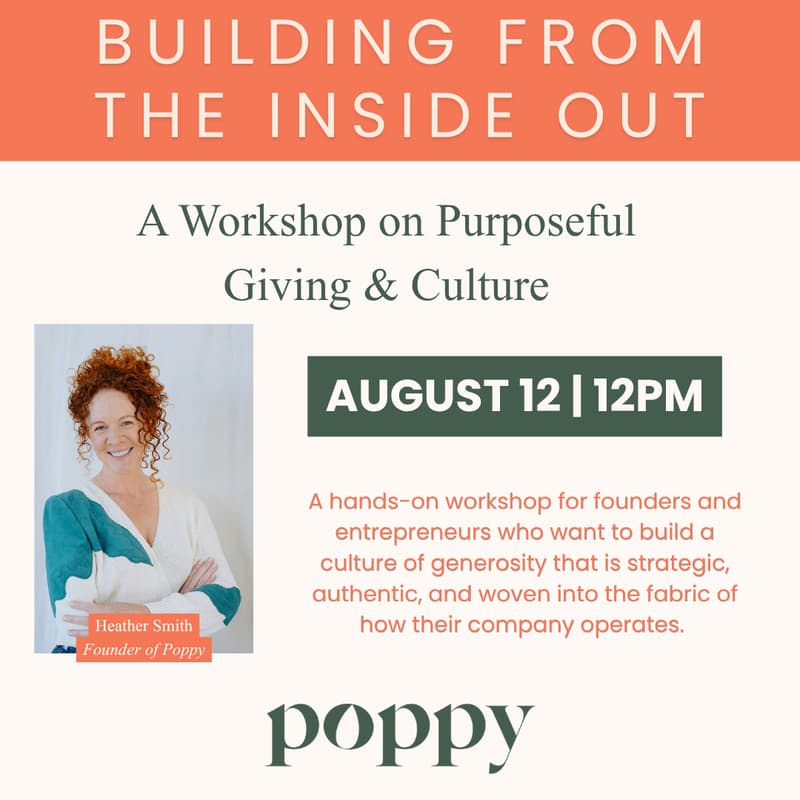 Cover Image for Building From the Inside Out: A Workshop on Purposeful Giving & Culture with Heather Smith