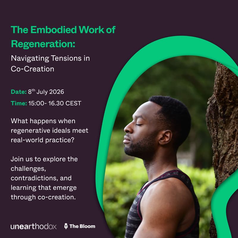 Cover Image for The Embodied Work of Regeneration: Navigating Tensions in Co-Creation