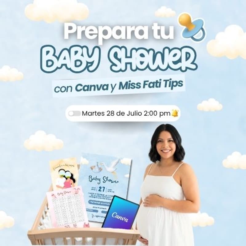 Cover Image for Webinar: Prepara tu Baby Shower con Canva y Miss Fati Tips