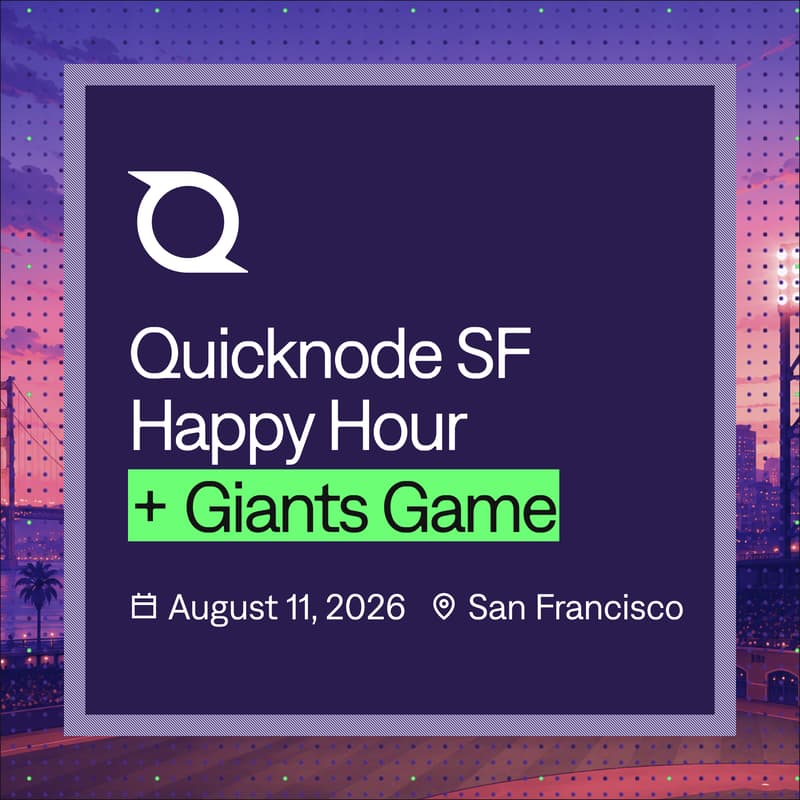 Cover Image for Quicknode SF Happy Hour + Giants Game