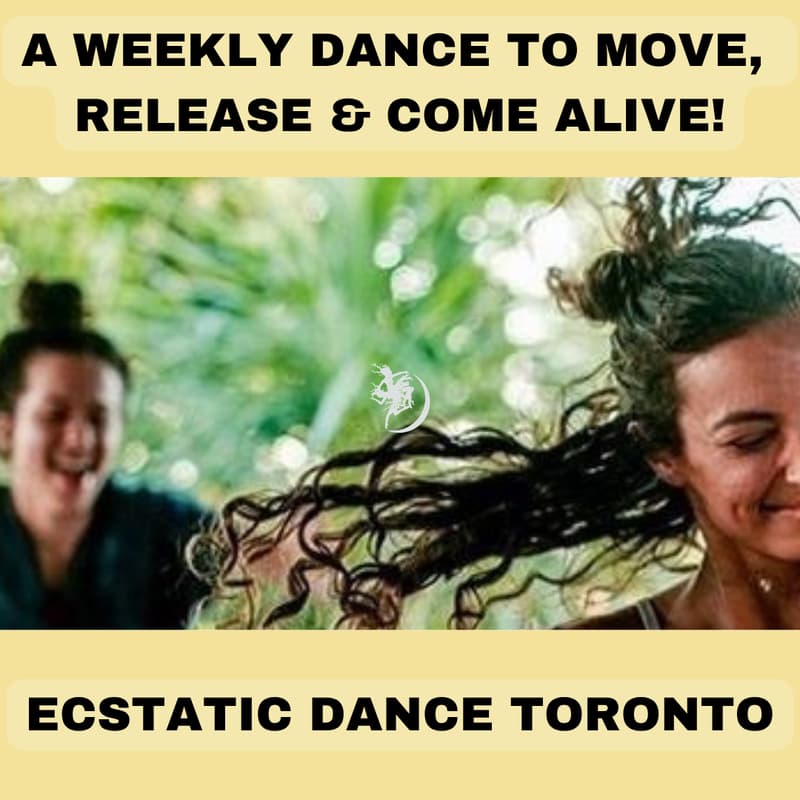 Cover Image for Ecstatic Dance Toronto - A Weekly Wellness Dance to Move, Release & Come Alive
