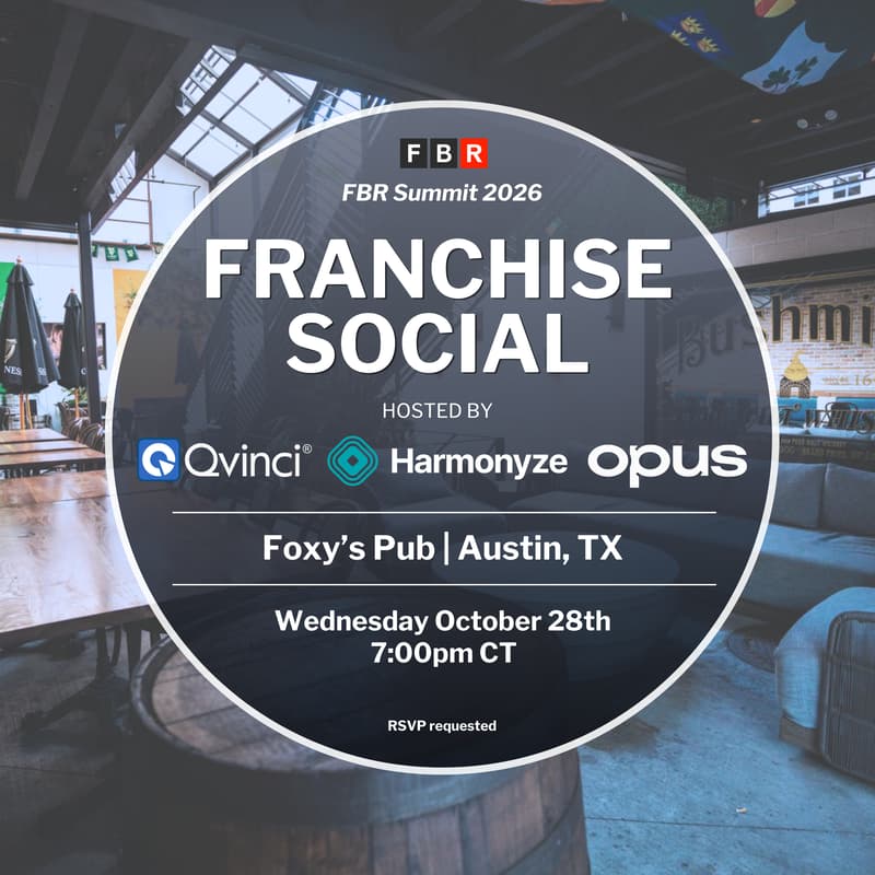 Cover Image for FBR Summit | Franchise Social w/ Harmonyze, Qvinci, and Opus