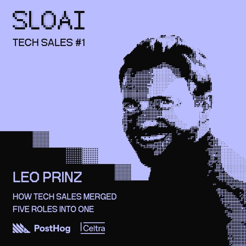 Cover Image for SLOAI Tech Sales #1: How Tech Sales Merged Five Roles Into One